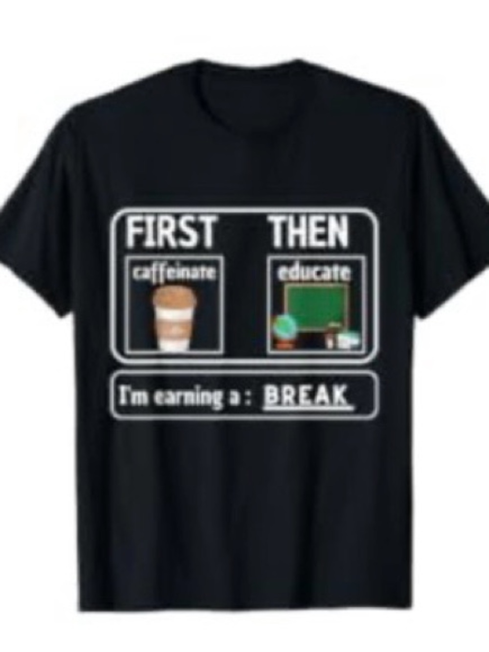 Black 'First Then' Graphic Teacher Tee - Caffeinate Educate